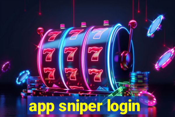 app sniper login